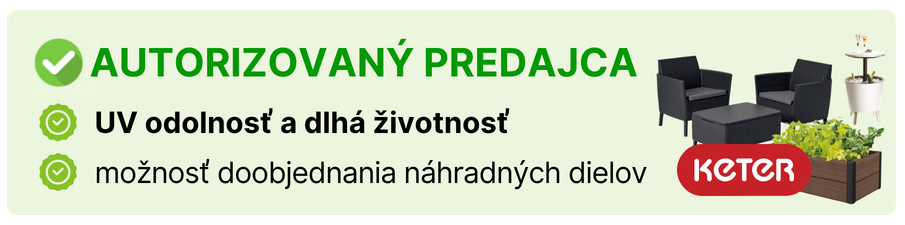 Autorizovaný predajca KETER - UV odolnosť, dlhá životnosť a náhradné diely